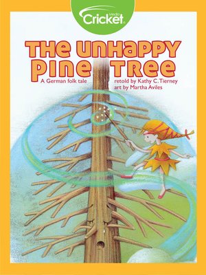 cover image of The Unhappy Pine Tree